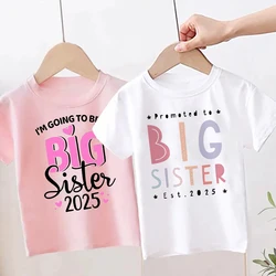 Promoted To Big Sister Est 2025 Print Girls T-Shirt Baby Announcement Child Shirt Tops Kids Short Sleeve Toddler Summer Clothes