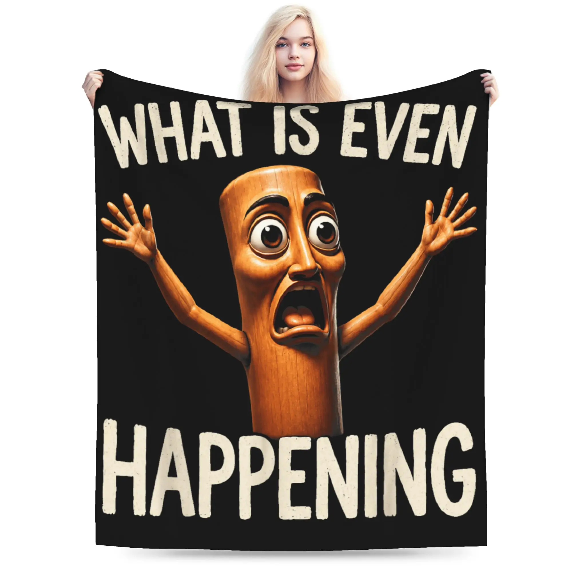 What is Even Happening Funny Tung Tung Sahur Meme Blanket Soft Throw Blanket Winter Adults Girls Chair Sofa Bed Picnic Bedspread