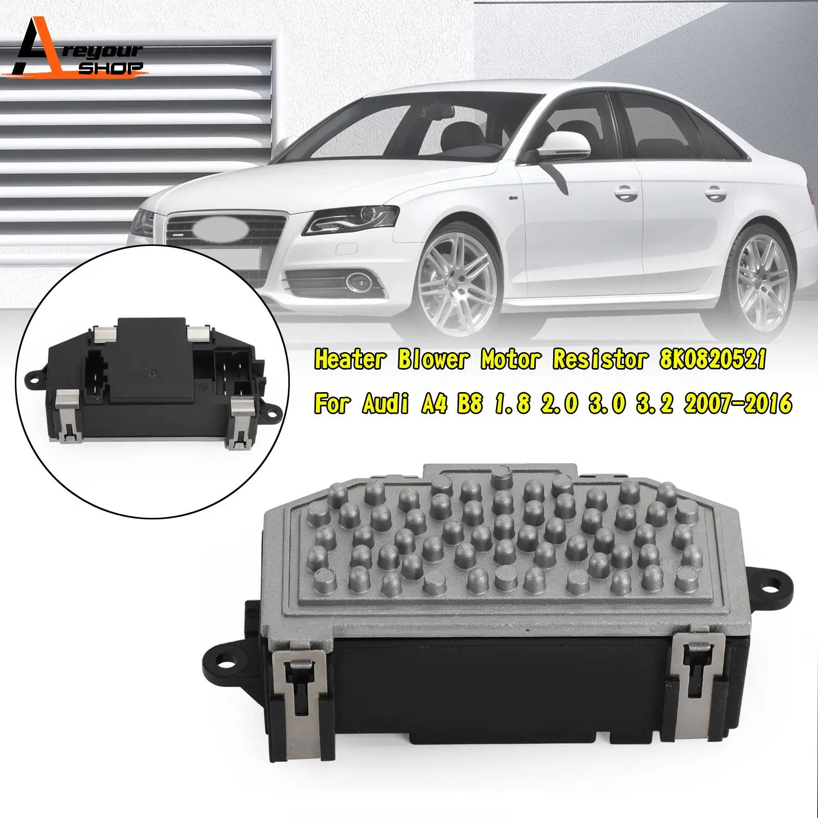 Areyourshop Heater Blower Motor Resistor 8K0820521 For Audi A4 B8 1.8 2.0 3.0 3.2 2007-2016 8K0820521