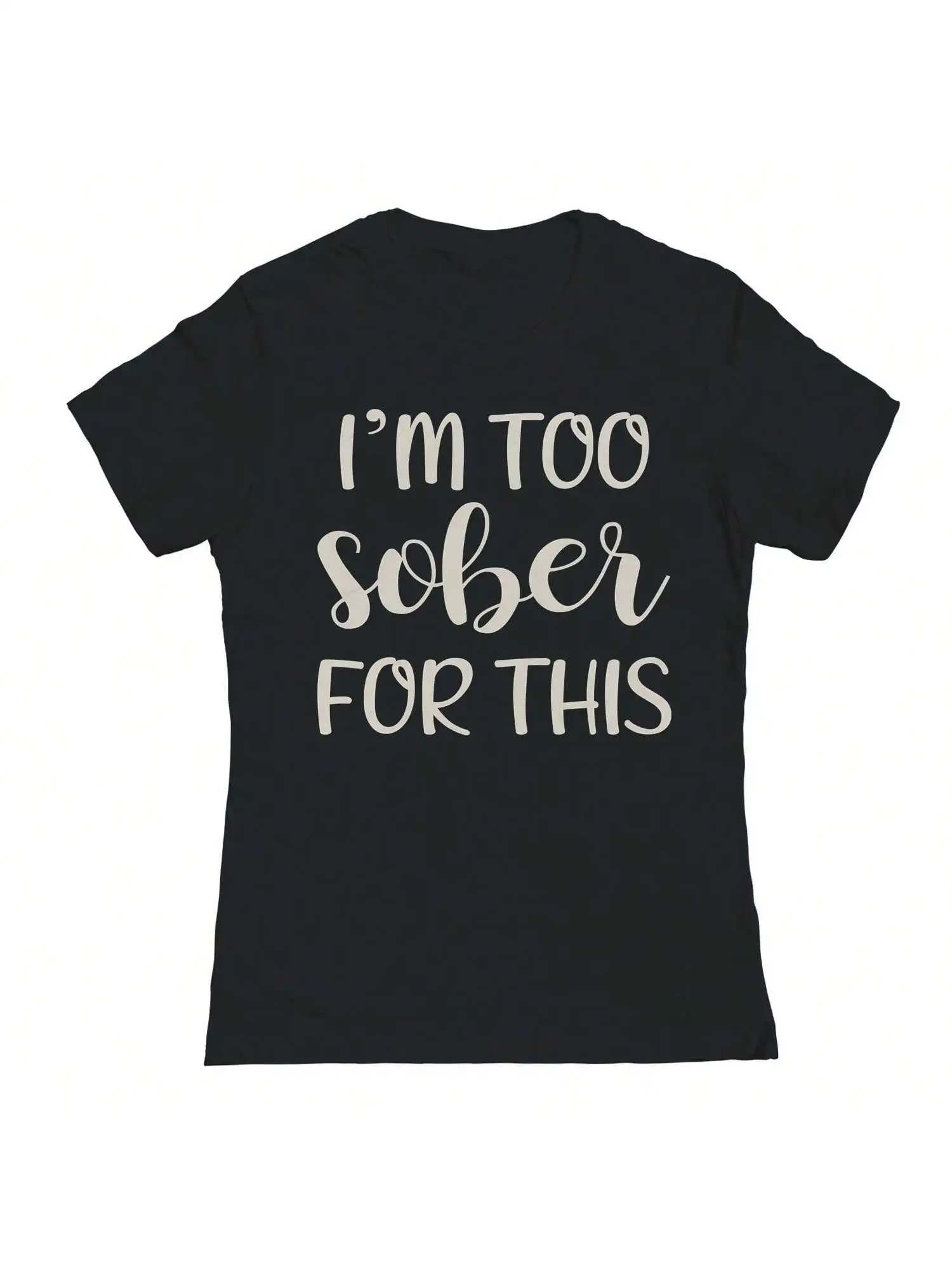 Nearly There Too Sober Graphic Black Ladies Short-Sleeve T-Shirt