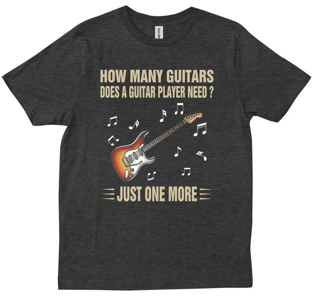 How Many Guitars Does A Guitar Player Need Funny Guitarist T-shirt Anime Graphic T-shirts High Quality 100%Cotton