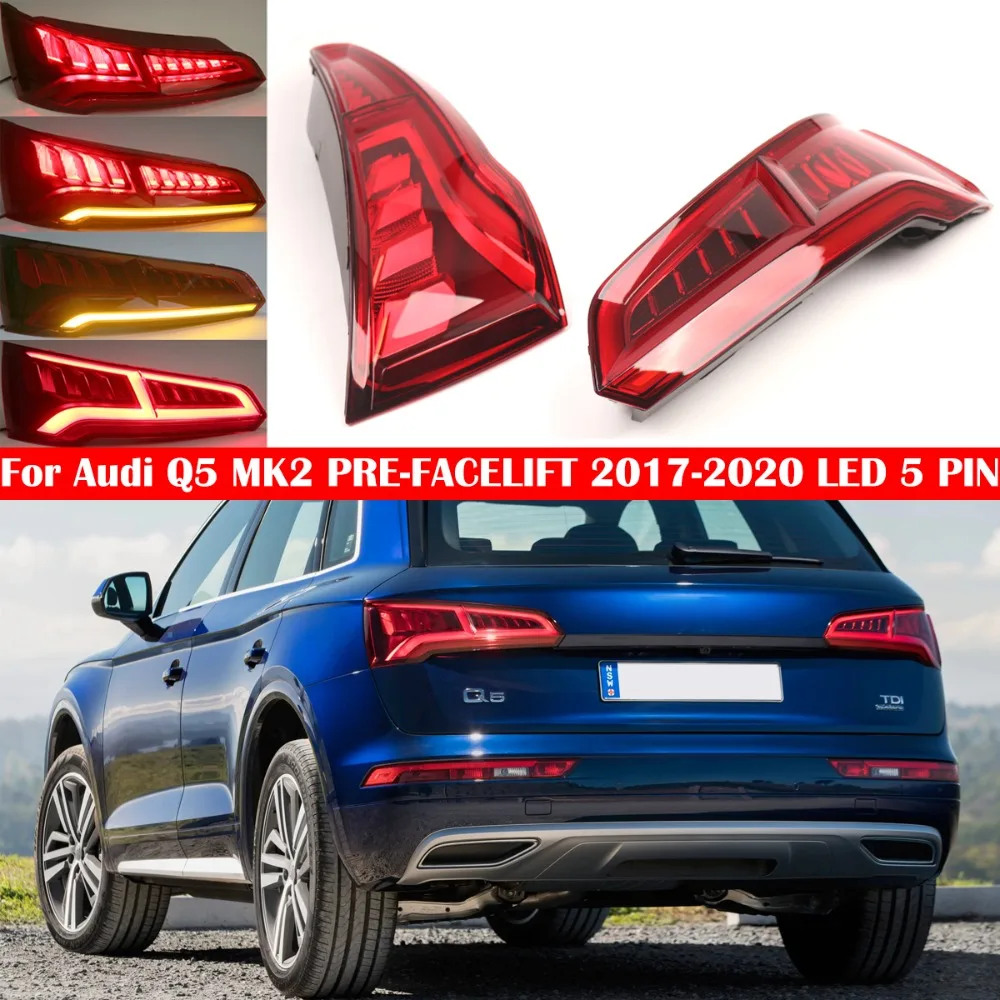 

Левый/правый задний фонарь светодиодный подходит для Audi Q5 MK2 PRE-FACELIFT 2017 2018 2019 2020 OEM 80A945093B 80A945094B