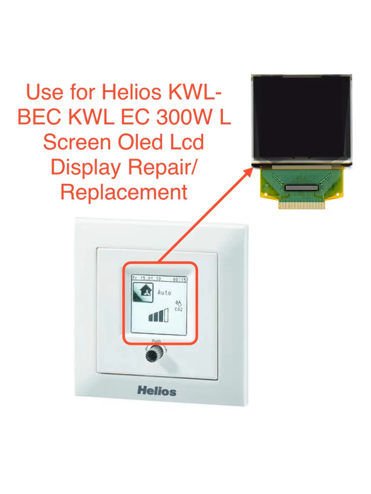 New Helios KWL-BEC KWL EC 300W L Screen Oled Lcd Display Replacement and Repair