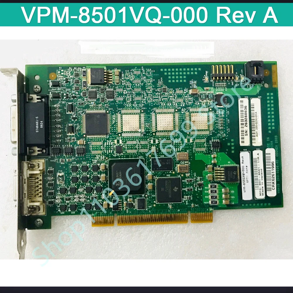 

For COGNEX Industrial Image Acquisition Card VPM-8501VQ-000 Rev A