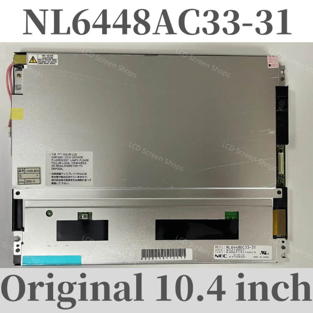 Original 10.4-inch NL6448AC33-18/24/27/29/31/NL8060BC26-27/17 LCD screen