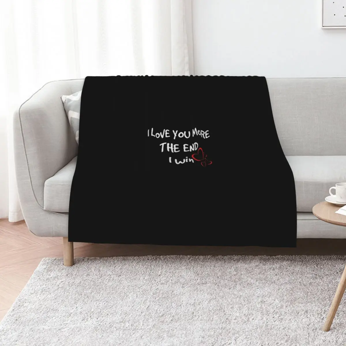

I love you more the end i win Throw Blanket Luxury Throw Decoratives warm for winter Single Blankets