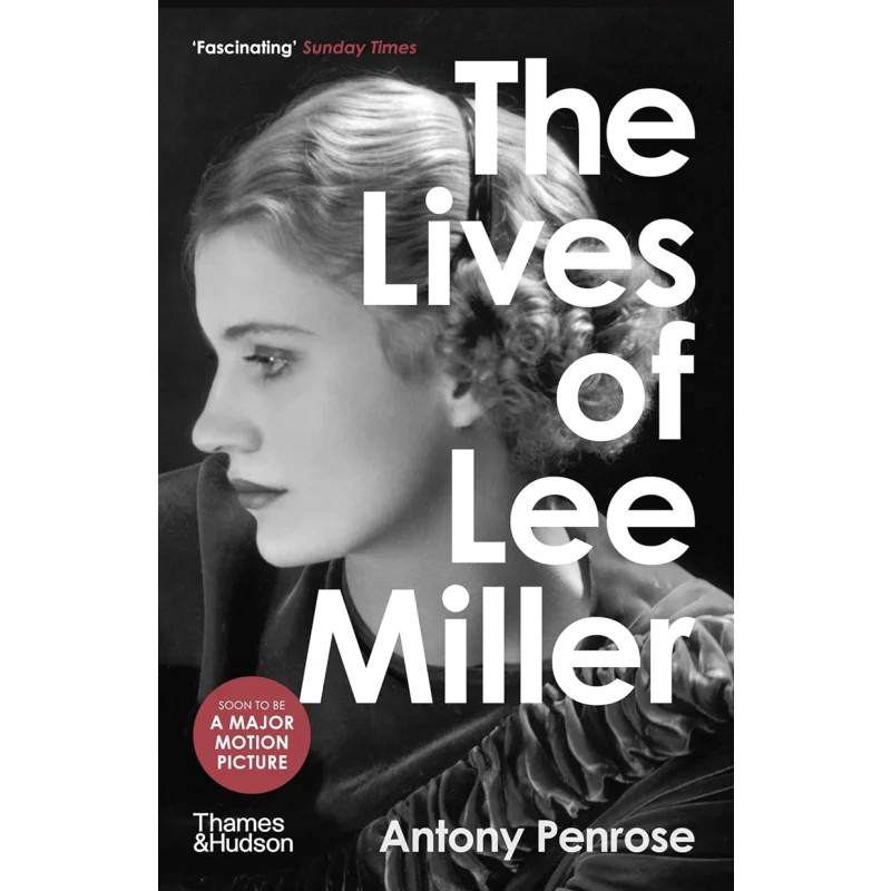 

The Lives Of Lee Miller Antony Penrose Thames Hudson Australia 9780500294284 Книга