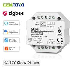 CENFAYA 0/1-10V Tuya Zigbee LED Dimmer Controller Push Switch 110V 220V 230V Smart Life APP Alexa Google Assistant Voice fr Lamp