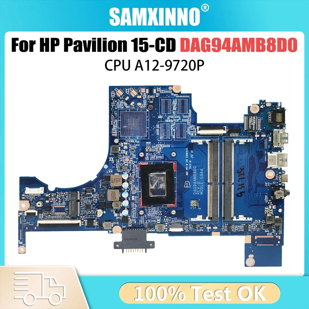 

Для HP Pavilion 15-CD материнская плата для ноутбука DAG94AMB8D0 AM972P A12-9720P материнская плата для ноутбука полностью протестирована