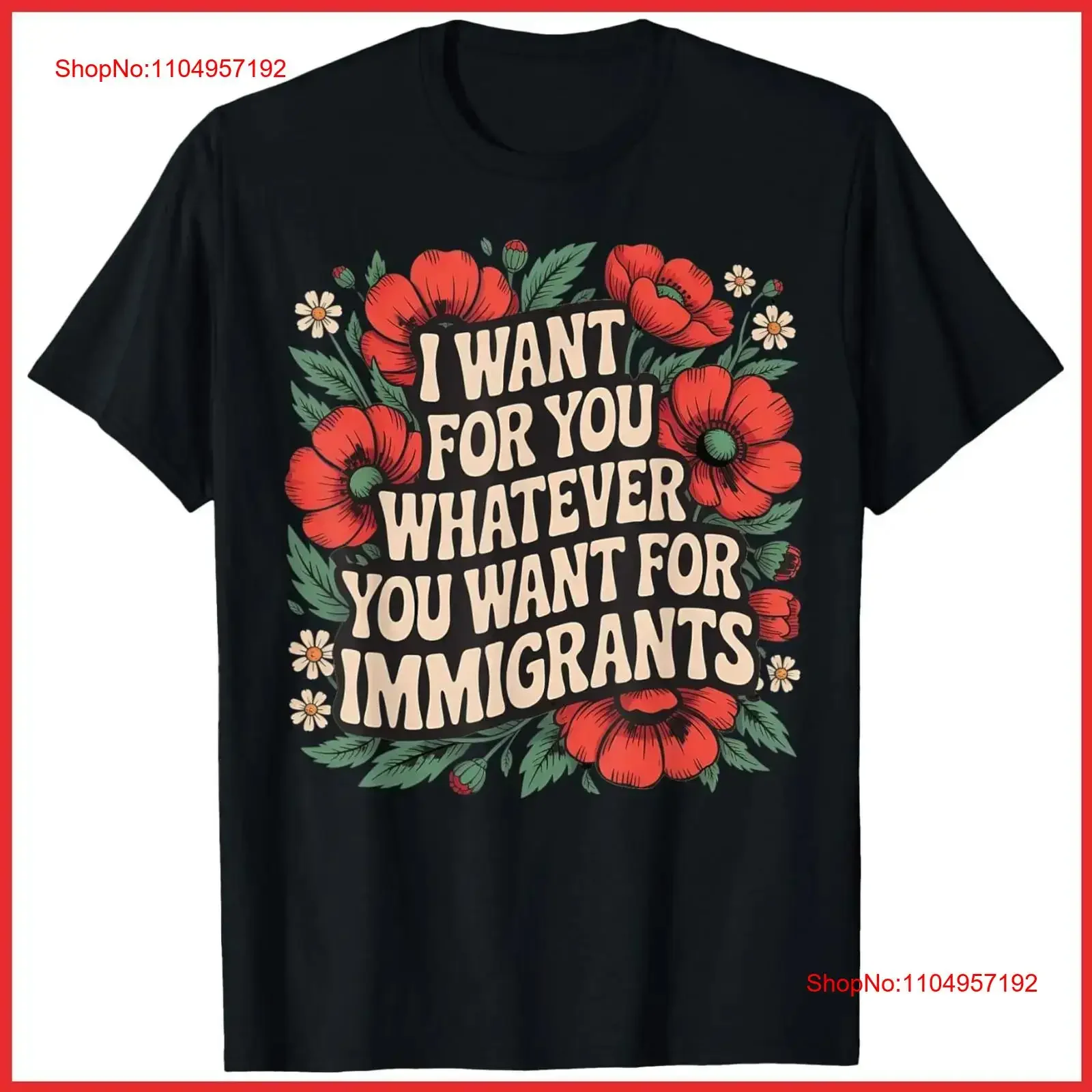 

Черная хлопковая футболка с цветочным принтом I Want For You Whatever Immigrants, винтажная стираная мужская слегка модная уличная одежда унисекс