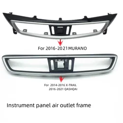 For NISSAN 2014-2021 X-TRAIL QASHQAI MURANO Instrument Panel Air Conditioning Air Outlet Frame Vent Cover Silver
