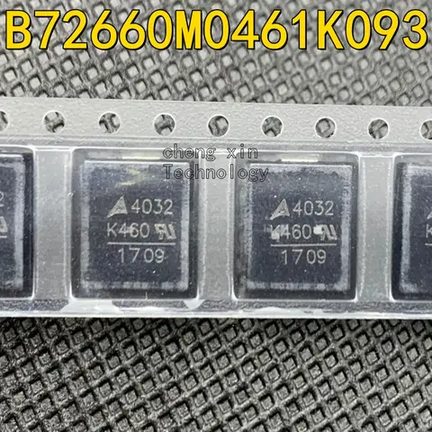 B72660M0461K093 5PCS 20PCS VARISTOR 750V 1KA 4032 New and Original B72660M0461K