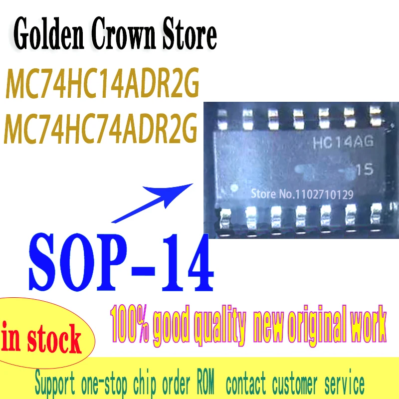 MC74HC14ADR2G HC14AG SN74HC14DR  MC74HC74ADR2G HC74AG   SOP-14 10 PCS/lot