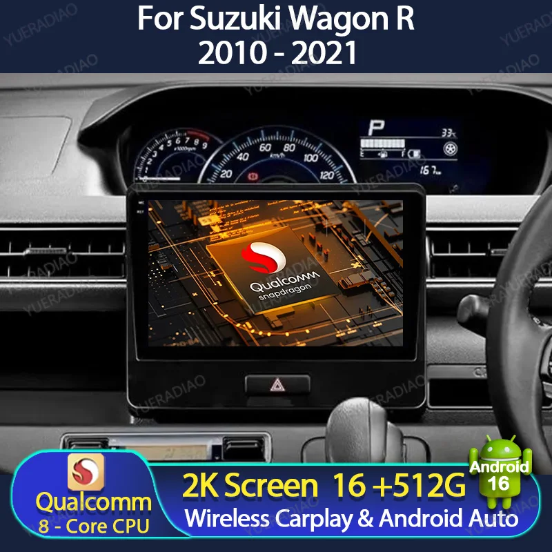 Android 16 Car Radio For SUZUKI WAGON R 2010 - 2018 Head Unit GPS NAVI 4G WIFI Qualcomm Multimedia Video Player 2DIN QLED BT