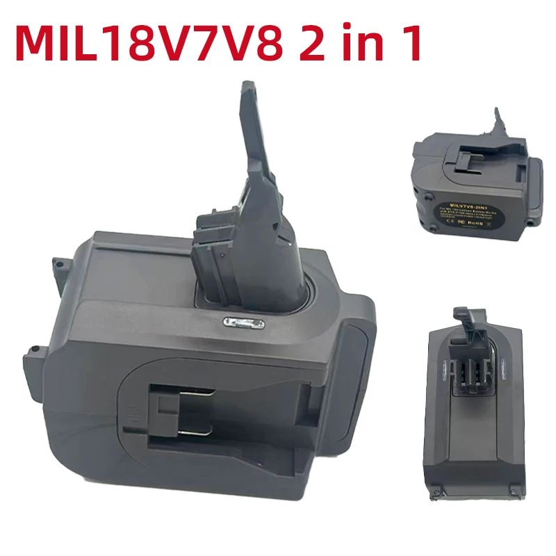 

MIL 18V 7V8 2-in-1 Battery Adapter Compatible for Milwaukee 18V Li-ion Batteries for Dyson V7/V8 Series of Vacuum Cleaners