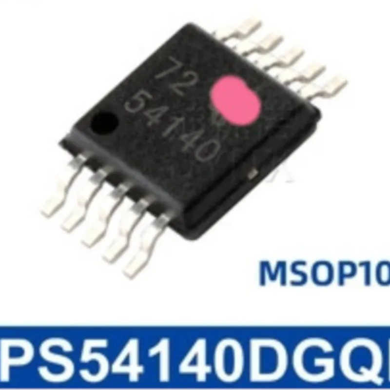

TPS54140DGQR TPS54140 54140 MSOP10 10PCS