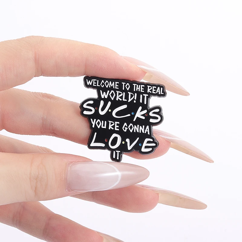 جوي لا يشارك دبابيس المينا الغذائية مرحباً في العالم الحقيقي تمتص أنك سوف تحبها بروش معدني حقيبة ظهر ذات طية صدر السترة شارة هدية #5