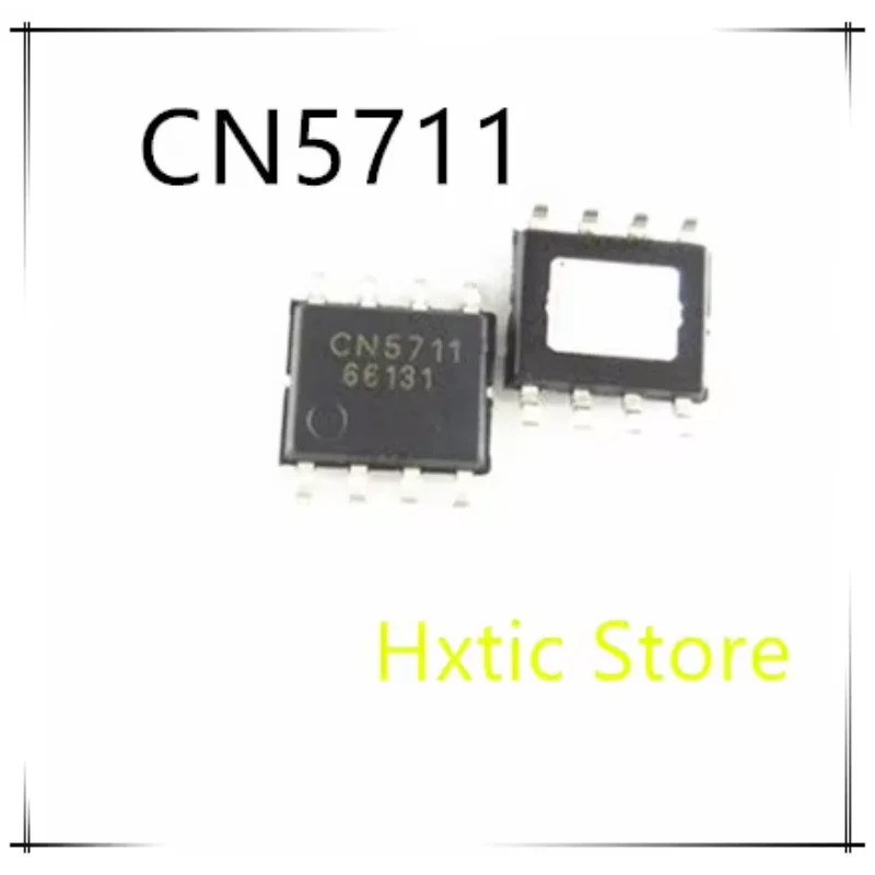 

10 шт./лот CN5711 SOP-8 светодиодный драйвер высокой яркости, новый оригинальный чип