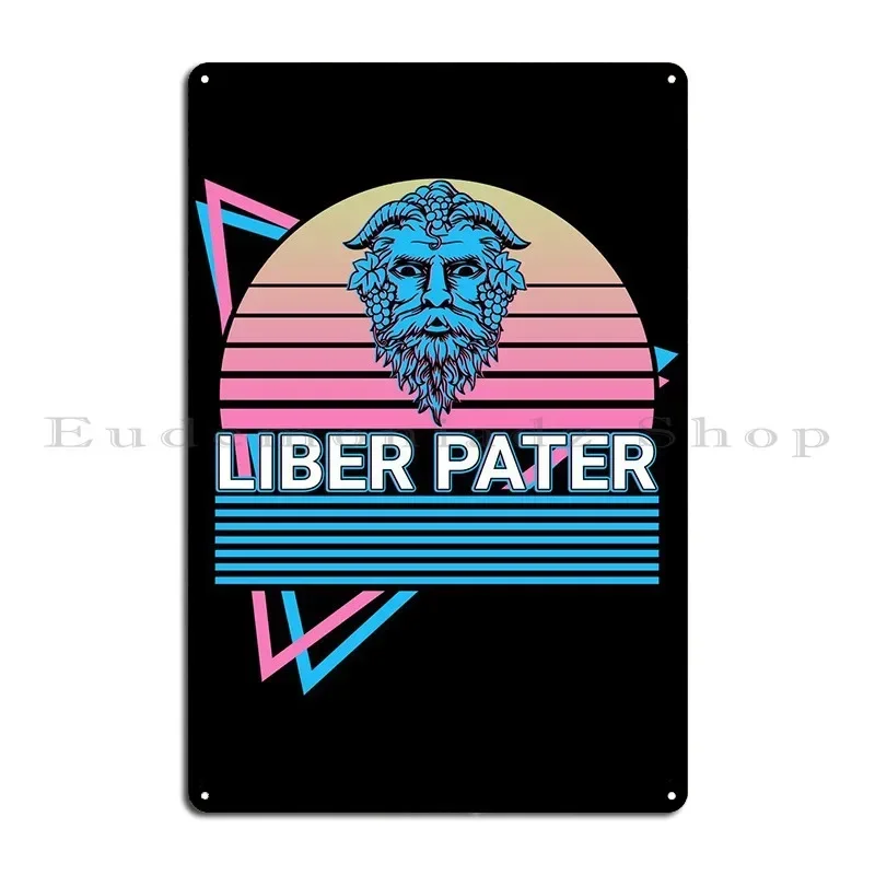 Liber Pater God Of Viticul Metal Signs Garage Club Garage Pub Plates Printed Design Pub Tin Sign Poster