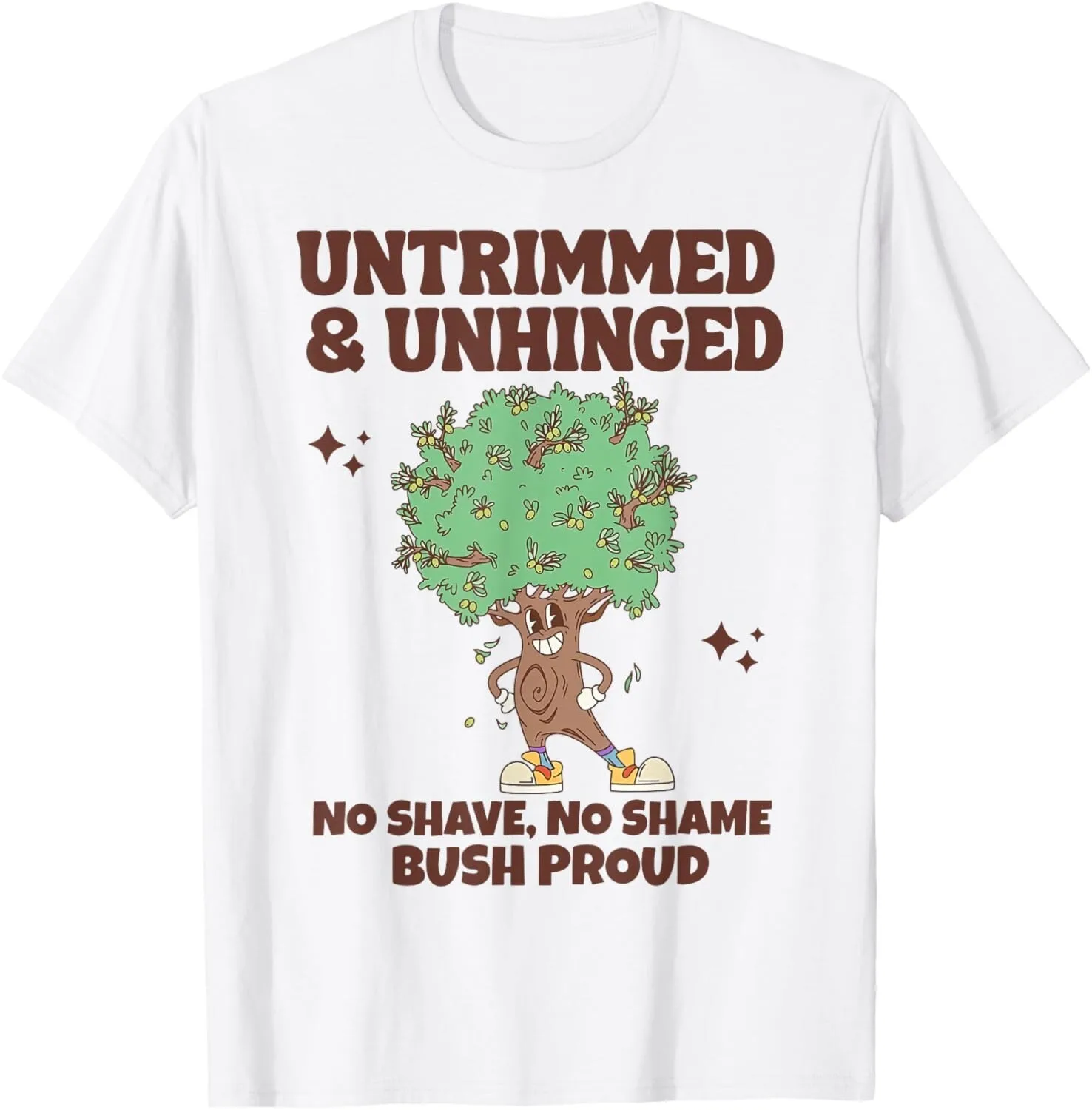 

Футболка Untrimmed And Unhinged No Shave No Shame Bush Proud S-5XL
