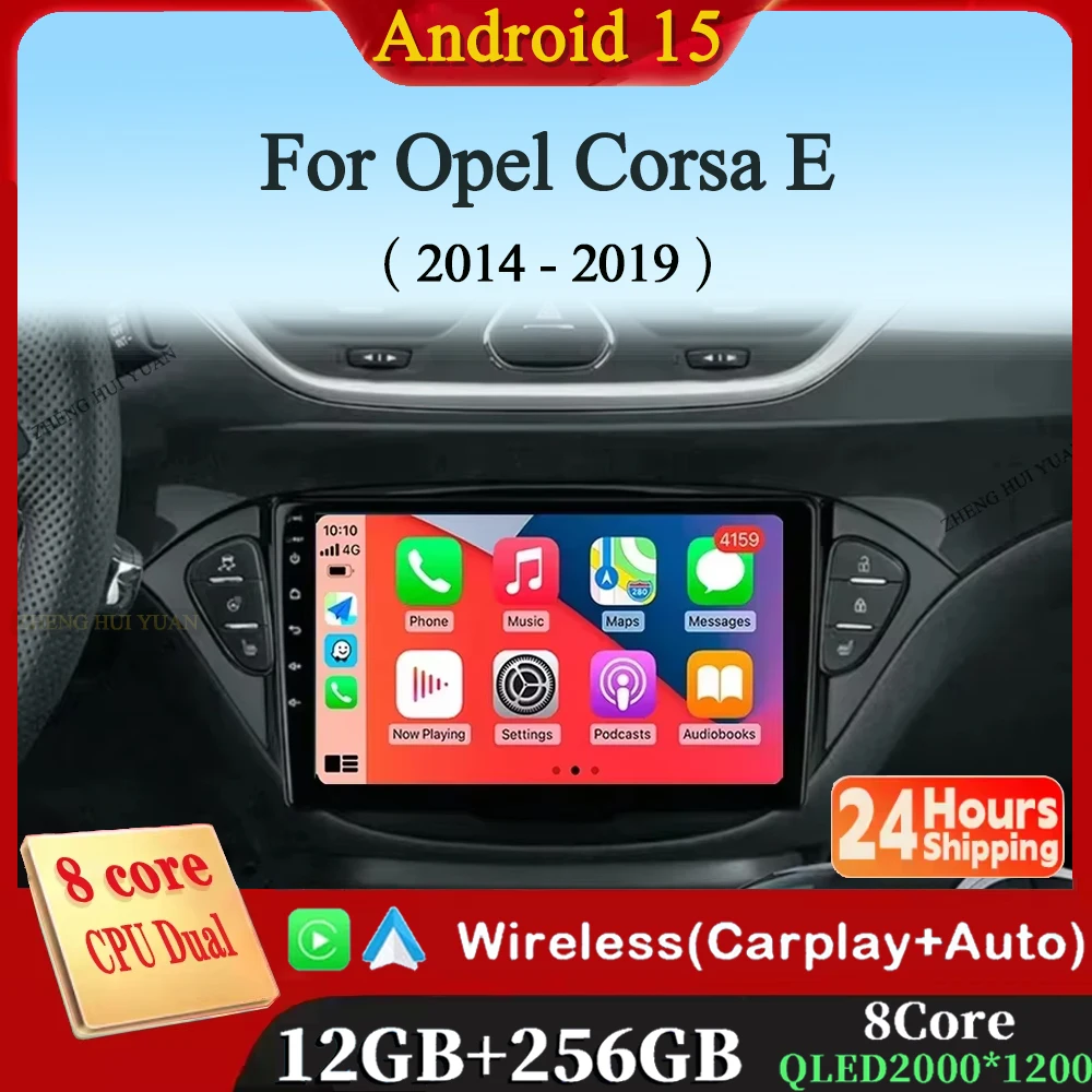

Android 15 for Opel Corsa E 2014 2015 2016 2017 2018 2019 Car Radio Audio Multimedia GPS Navigation Stereo System Carplay Auto
