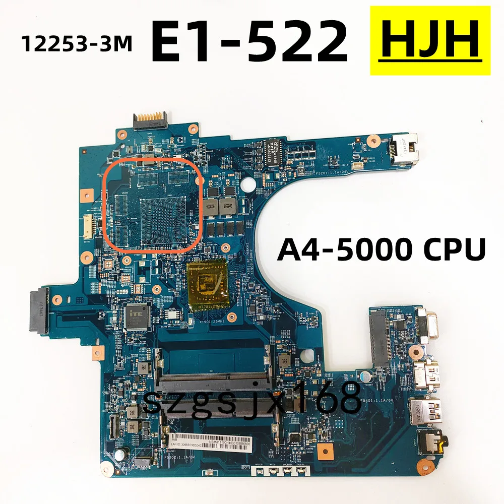 

FOR Acer Aspire E1-522 NE522 Laptop Motherboard EG50-KB MB 12253-3M 48.4ZK14.03M ,A4-5000 CPU ,DDR3 NBM811100N