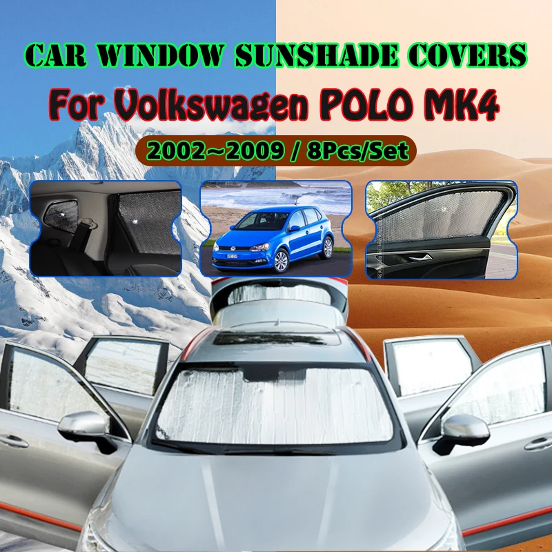 

Car Full Coverage Sunshade For Volkswagen VW POLO MK4 9N 2002~2009 2008 Anti-UV Sunscreen Window Sunshade Cover Auto Accessories