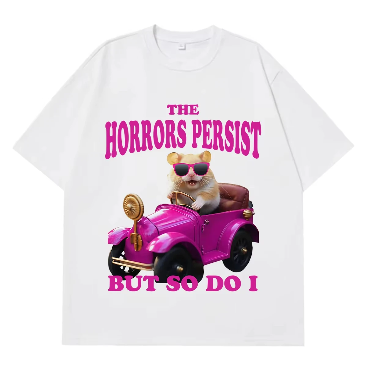 The Horrors Persist But So Do I Funny Hamster  Tshi Casual T-shirt Short-sleeved Aesthetic Trend T-shirts