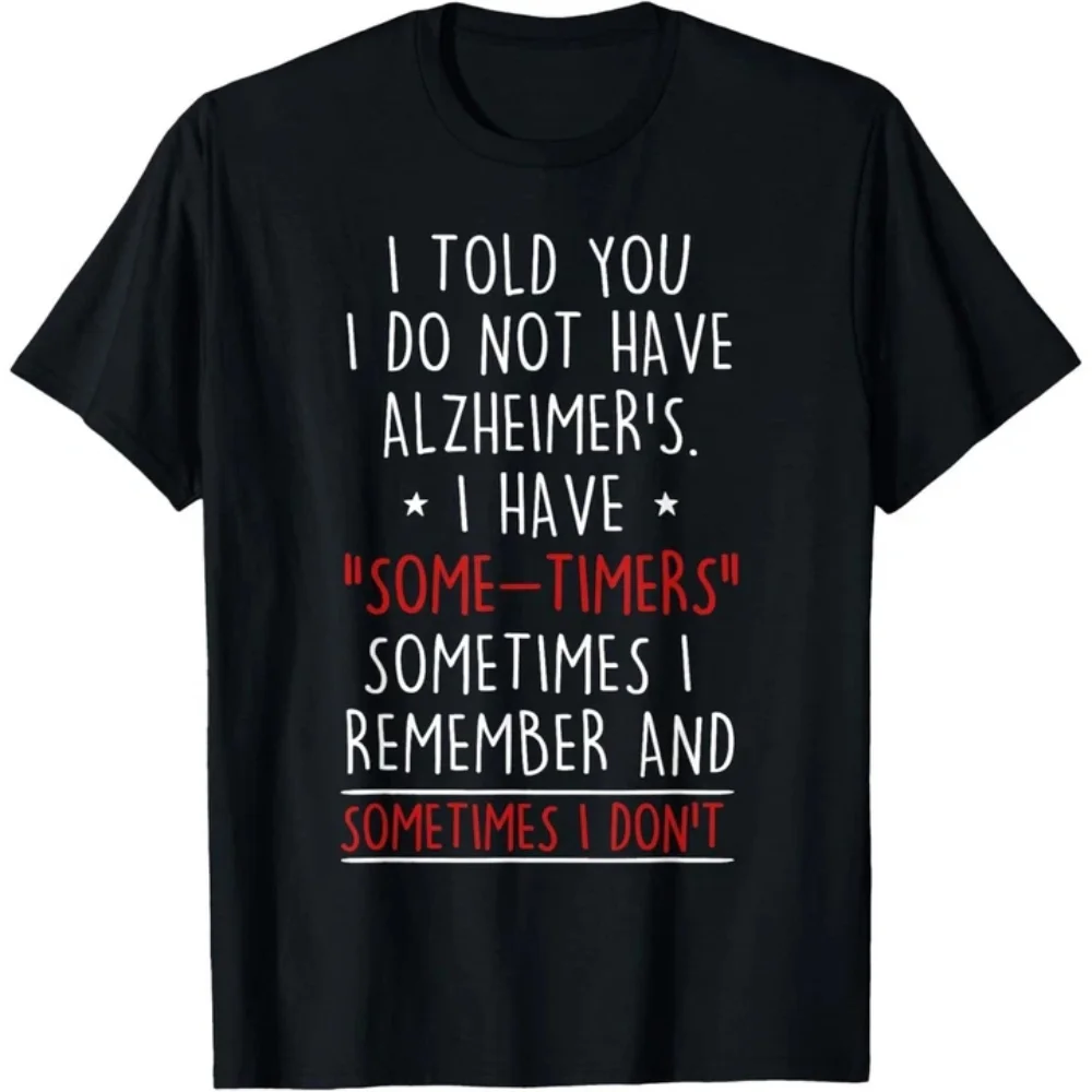 T-shirt humoristique sur la mémoire pour la maladie d'Alzheimer, citation amusante sur la perte de mémoire, t-shirt graphique amusant en coton pour hommes, t-shirt fantaisie oversize pour femmes, été