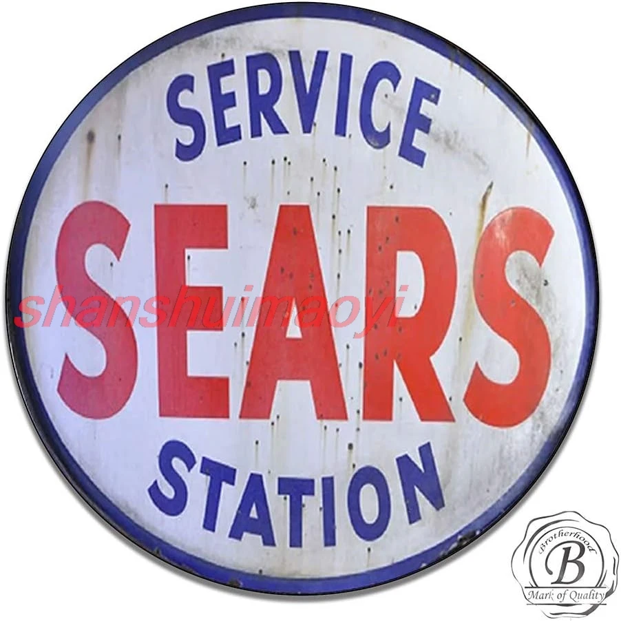 shan ood Sears Service Station Authorized Service Car Company Emblem Seal Vintage Gas Signs Reproduction Car Company Vint 1pc