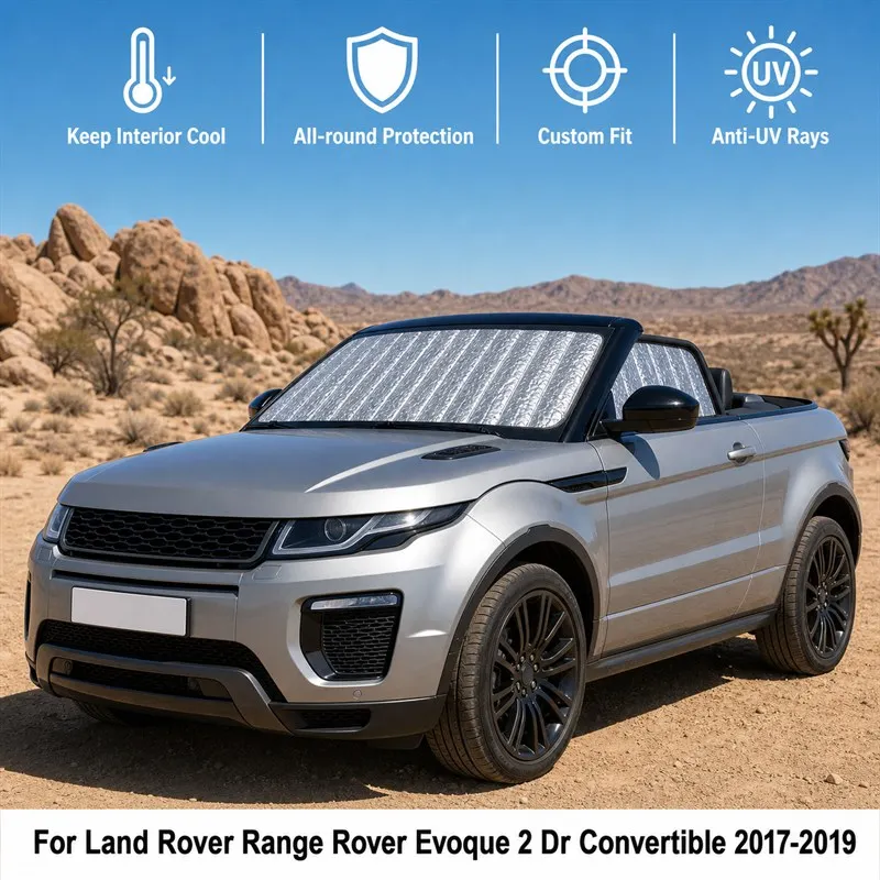 For Land Rover Range Rover Evoque 2 Dr Convertible 2017-2019  Car Window Sunshades UV Block Privacy Heat Insulated Foldable Car