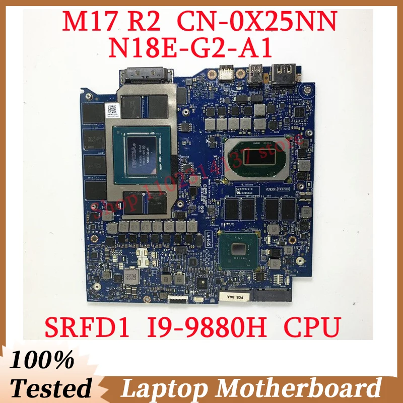 For DELL M17 R2 CN-0X25NN 0X25NN X25NN W/ SRFD1 I9-9880H CPU Mainboard LA-H351P Laptop Motherboard N18E-G2-A1 100%Full Tested OK