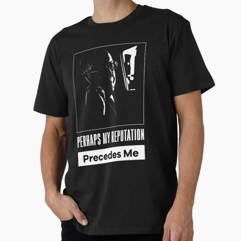

Perhaps My Reputation Precedes Me The Blacklist Raymond Red Reddington Gift shirt mens 100% cotton Clothes All size Tops S-6XL
