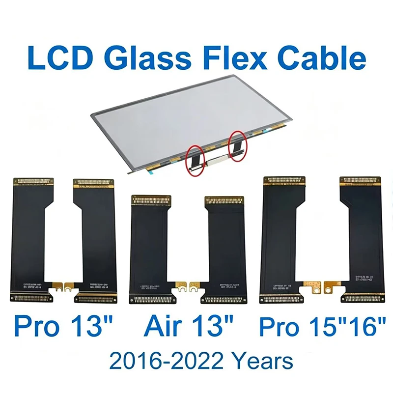 New Laptop LCD Screen Glass Flex Cable For MacBook Pro Air A1707 A1706 A1708 A2159 A2141 A2251 A2289 A2338 A2179 A1932 A2337