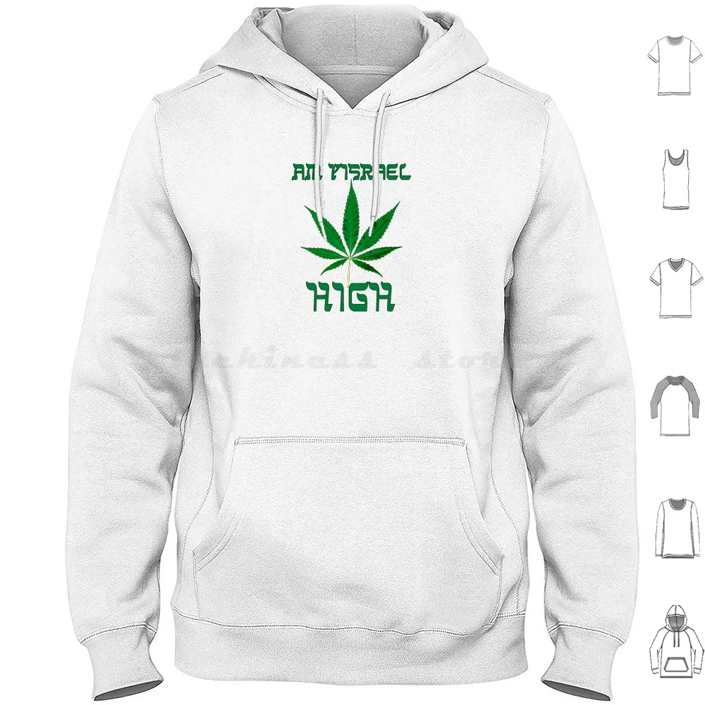 Am Yisrael High Hoodies Long Sleeve Jewish Humor 420 High Jew Jewish Mary Jane Pot Pot Leaf Stoner Weed Am Yisrael Am