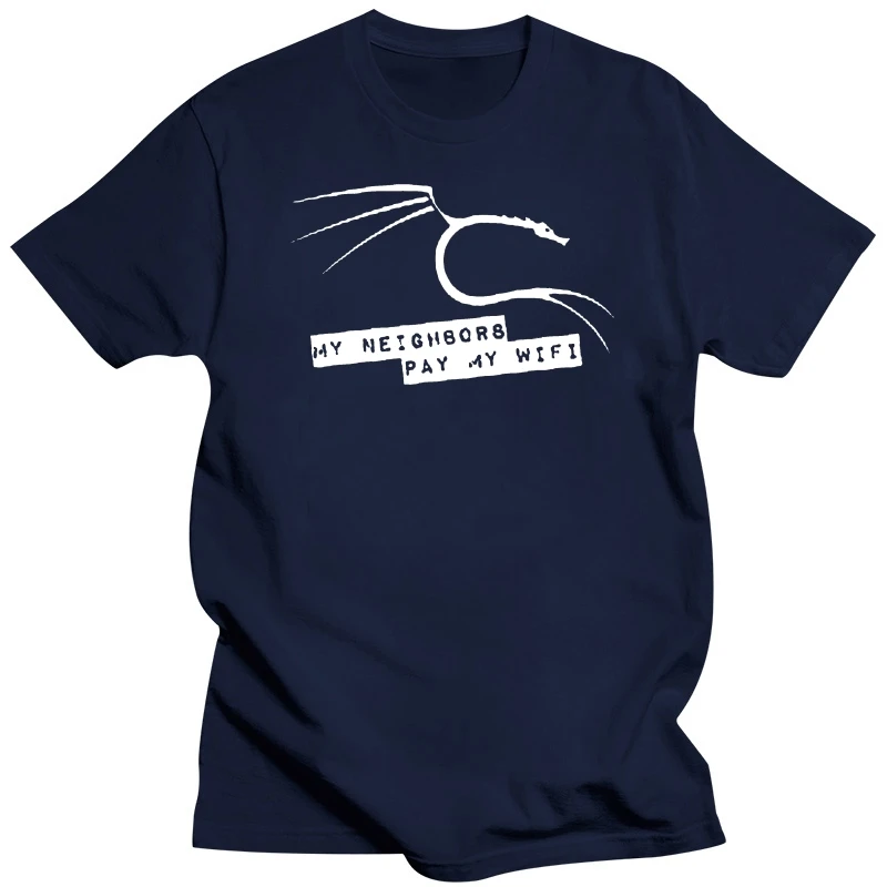 My Neighbors Pay My Wifi - Kali Linux T Shirt Kali Linux Backtrack Wifi Hacker