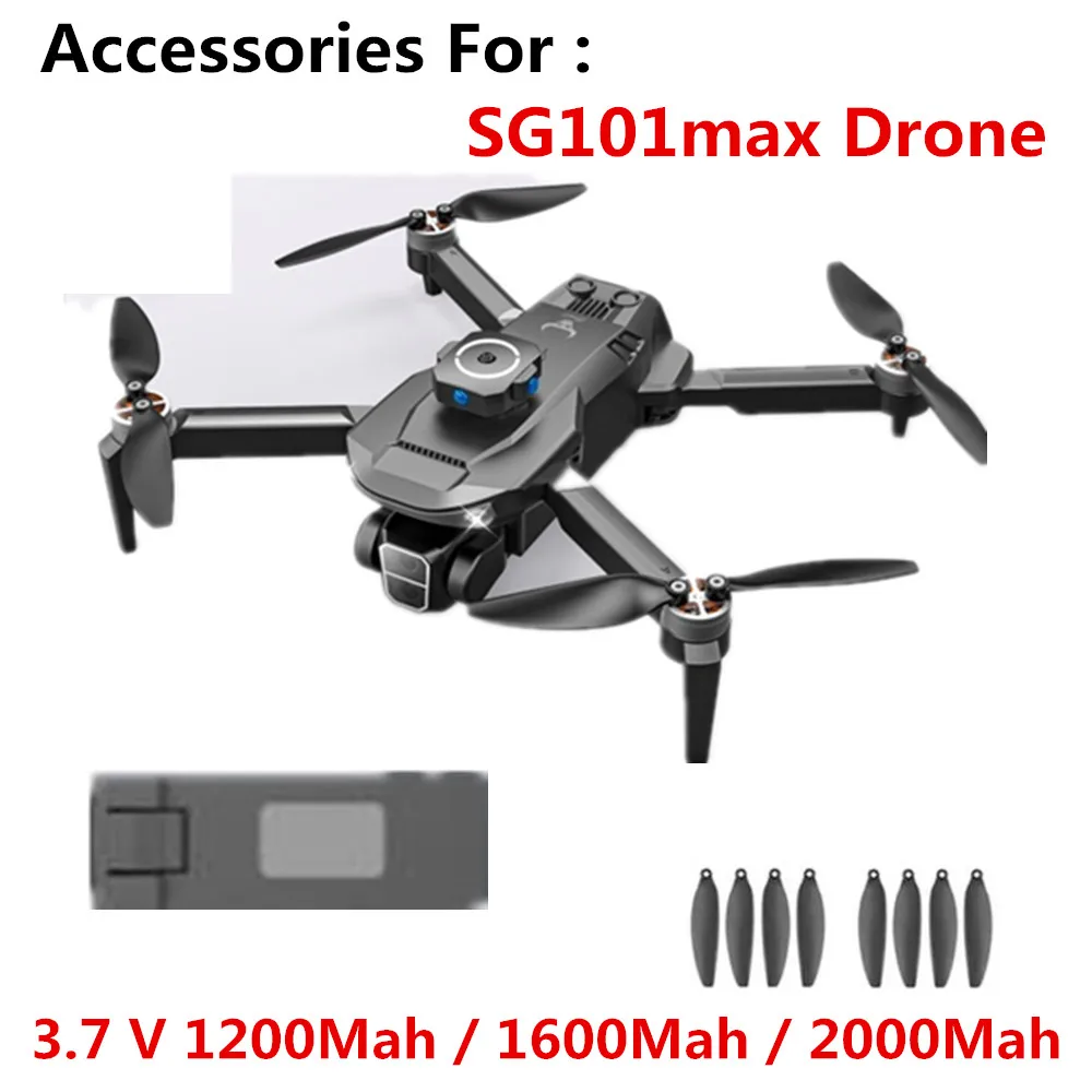 SG101max Drone  Accessories 3.7V 1200mAh / 1600mAh / 2000mAh Battery/ Propeller Blade/ USB Line/ Use For SG101max Drone Part