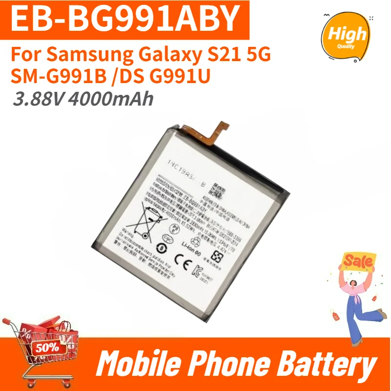 100% New High Quality EB-BG991ABY Phone Battery 3.88V 4000mAh for Samsung Galaxy S21 5G SM-G991B /DS G991U Replacement Battery
