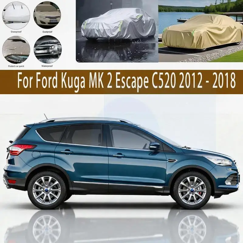 

Outdoor Protection Waterproof Dustproof for Ford Kuga MK 2 Escape C520 2012 2018 Car Covers