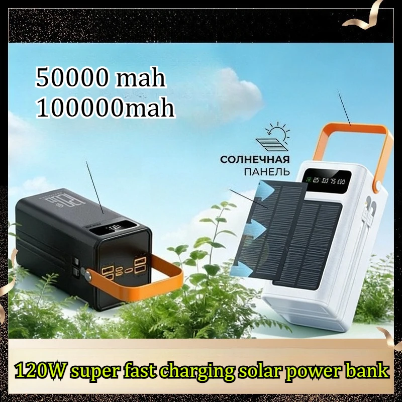 100000mAh 120W Super Fast Charging Solar Power Bank with Large Capacity  Powerful Long Range  Mobile Power Bank