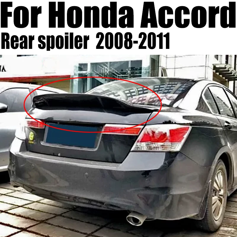 Rear Spoiler For Honda Accord 2008 2009 2010 2011 ABS / Carbon Fiber Exterior Car Tail Trunk Boot Wing Decoration Car StylingRea