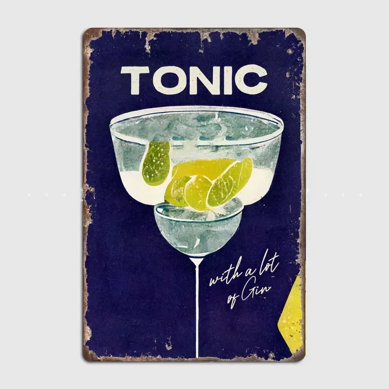 Tonic with A Lot of Gin Drink Poster Vintage Metal Tin Sign Wall Decor Dining Room and Kitchen Decoration Aesthetics Elf Bar