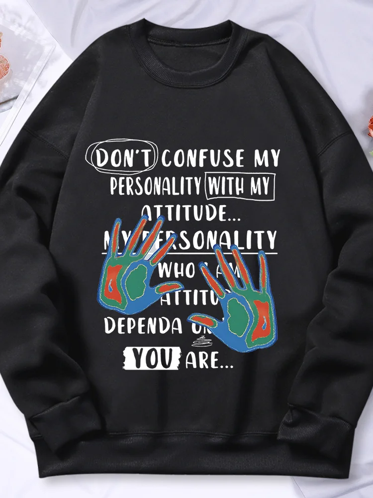 Don'T Confuse My Presonality Printed Sweatshirt Women Autumn Crew Neck Hoody Fashion Oversize Hoodies Fashion Casual Tracksuit