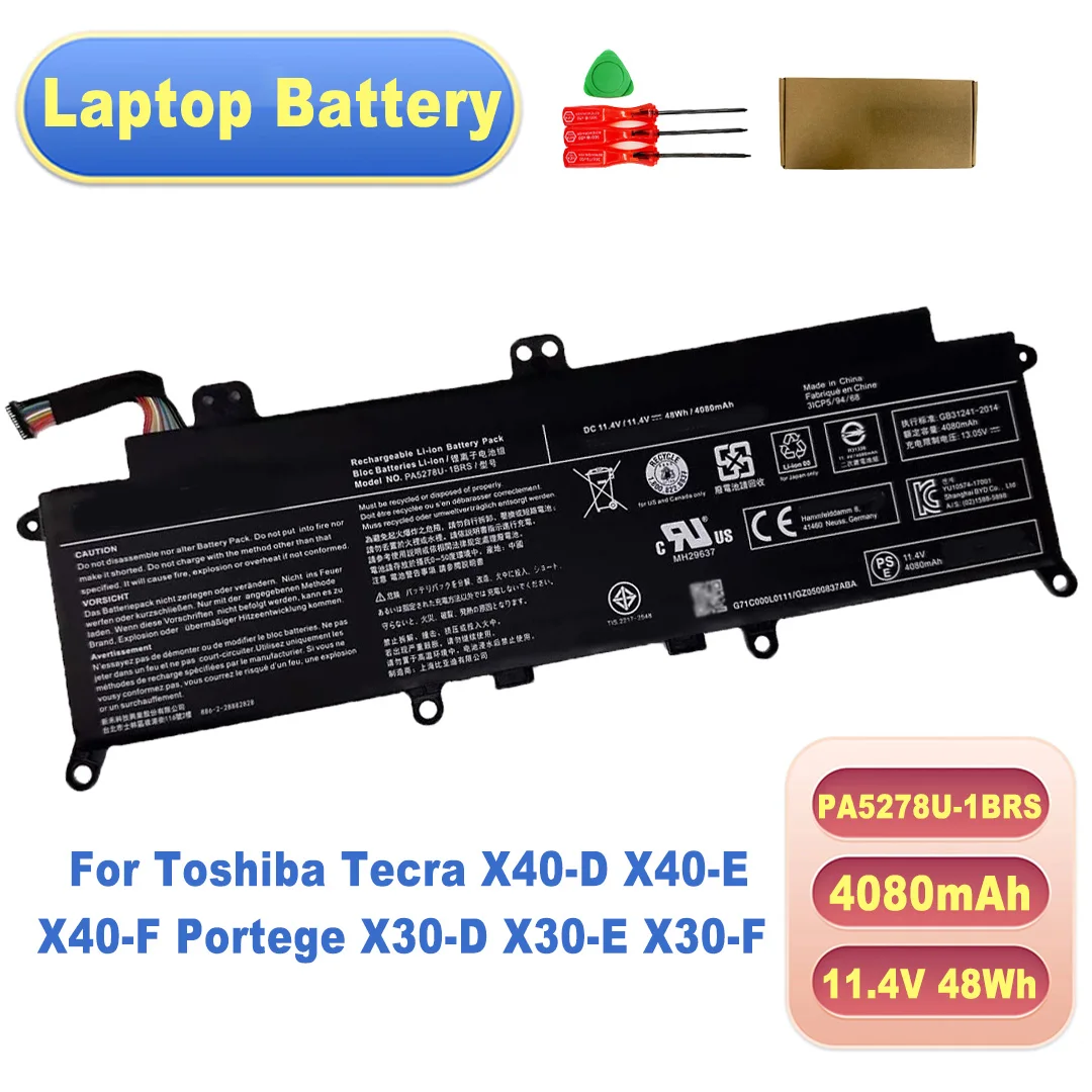 PA5278U-1BRS 11.4V 48Wh 4080mAh Laptop Battery for Toshiba Tecra X40-D X40-E X40-F Portege X30-D X30-E X30-F High quality New