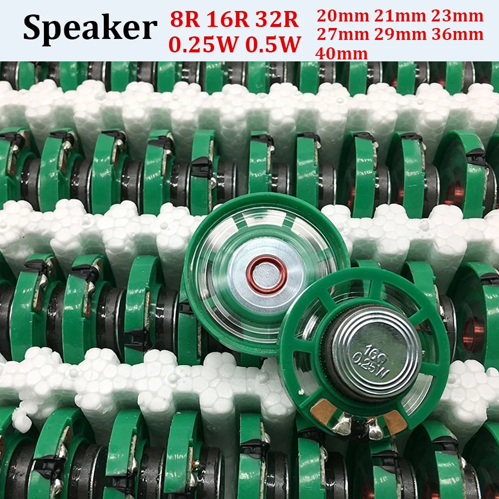 1/2PCS 8 Ohm 0.25W 0.5W 16Ohm 32Ohm Horn Speaker 8R 16R 32R 20mm 21mm 23mm 27mm 29mm 36mm 40mm Diameter Loud Speaker