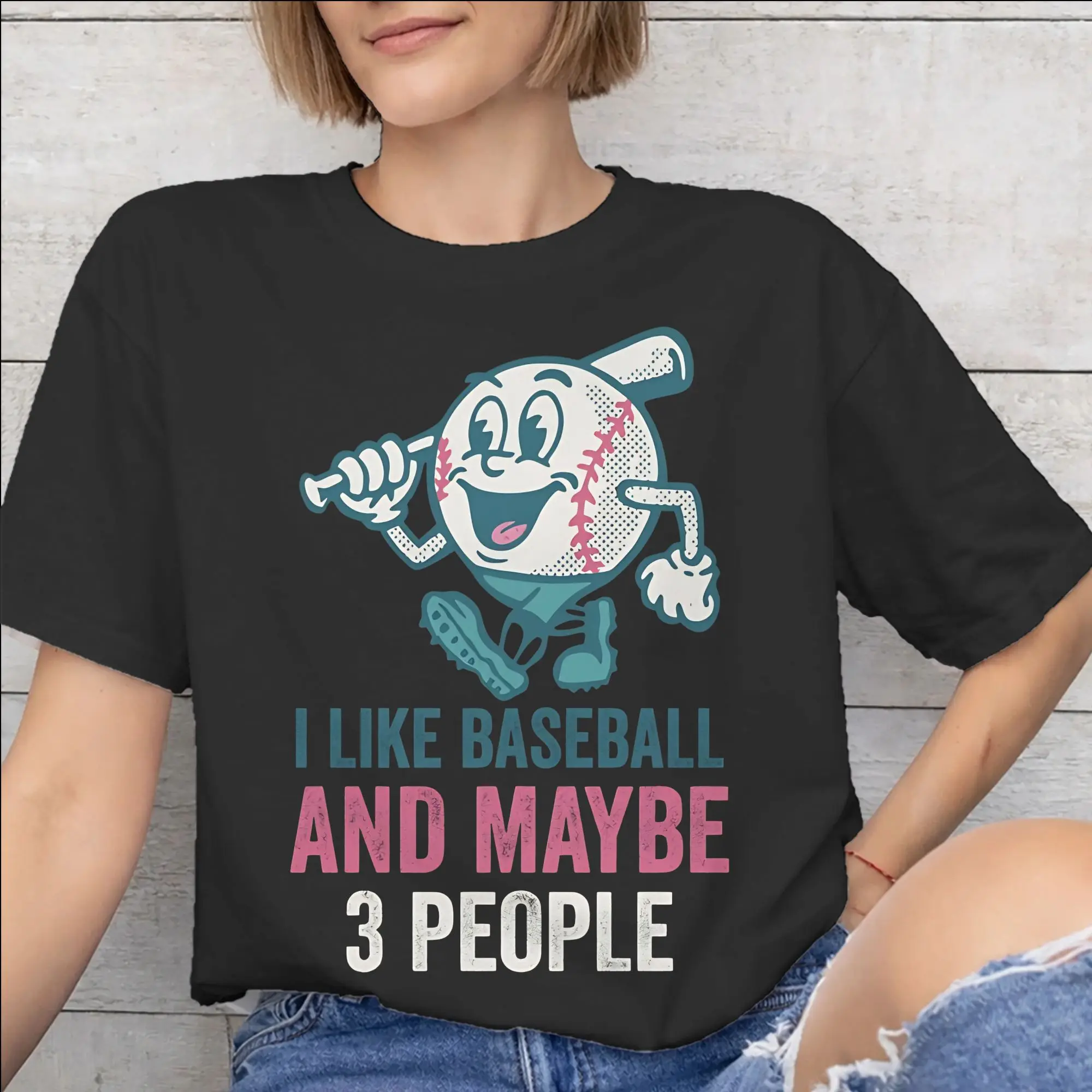 I Like Baseball And Maybe 3 People   Accessories Men Women T Shirts Cotton Tee Print  T-shirt Clothes