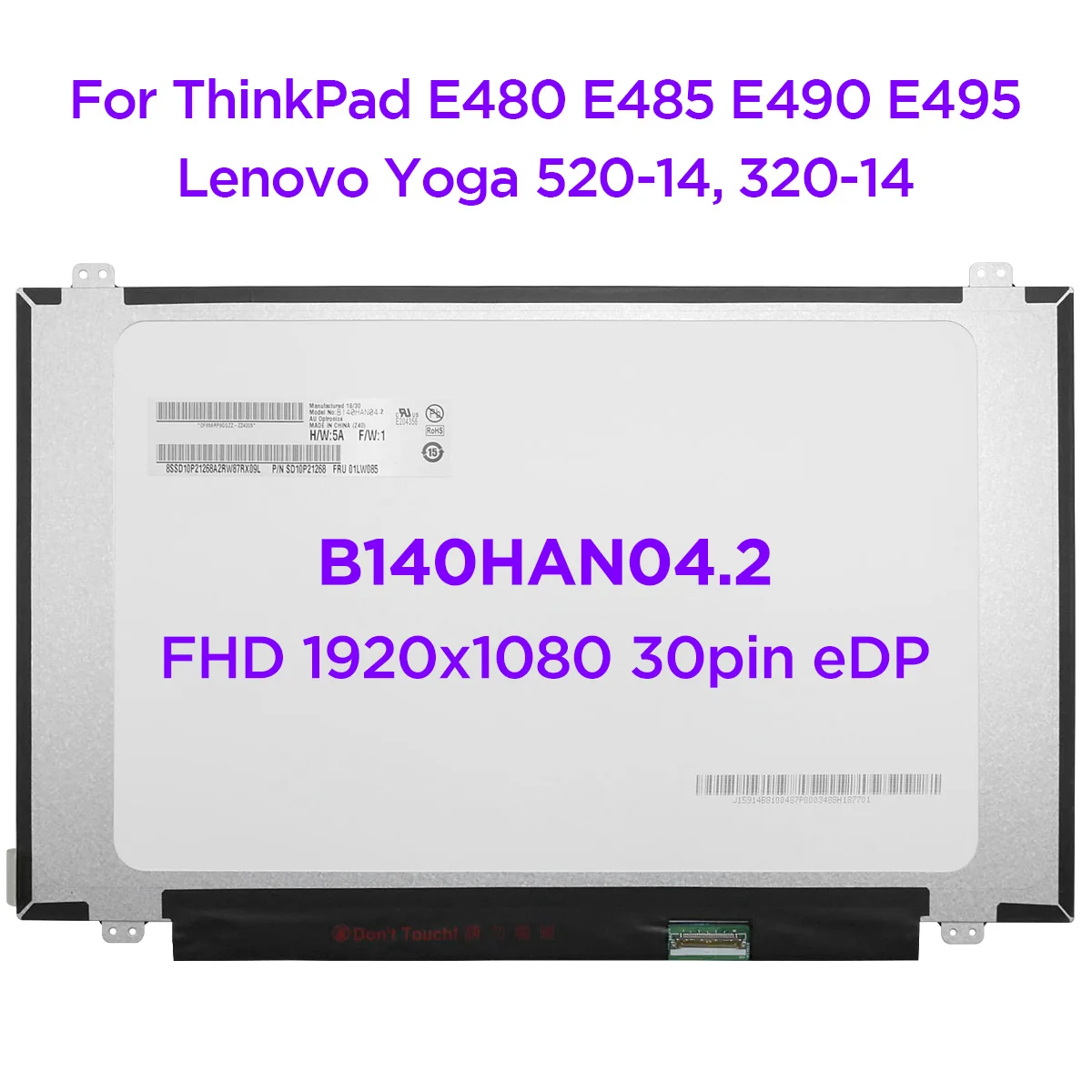 

14.0 IPS Laptop LCD Screen B140HAN04.2 Fit LP140WF7-SPK2 M140NWF5 R3 For Lenovo Yoga 520-14 320S-14 ThinkPad E480 E490 FHD 30pin