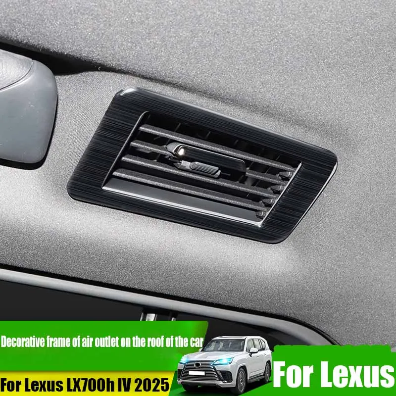

For Lexus LX700h IV 2025 decorative frame of air outlet on the roof automotive interior decoration accessories wear-resistant