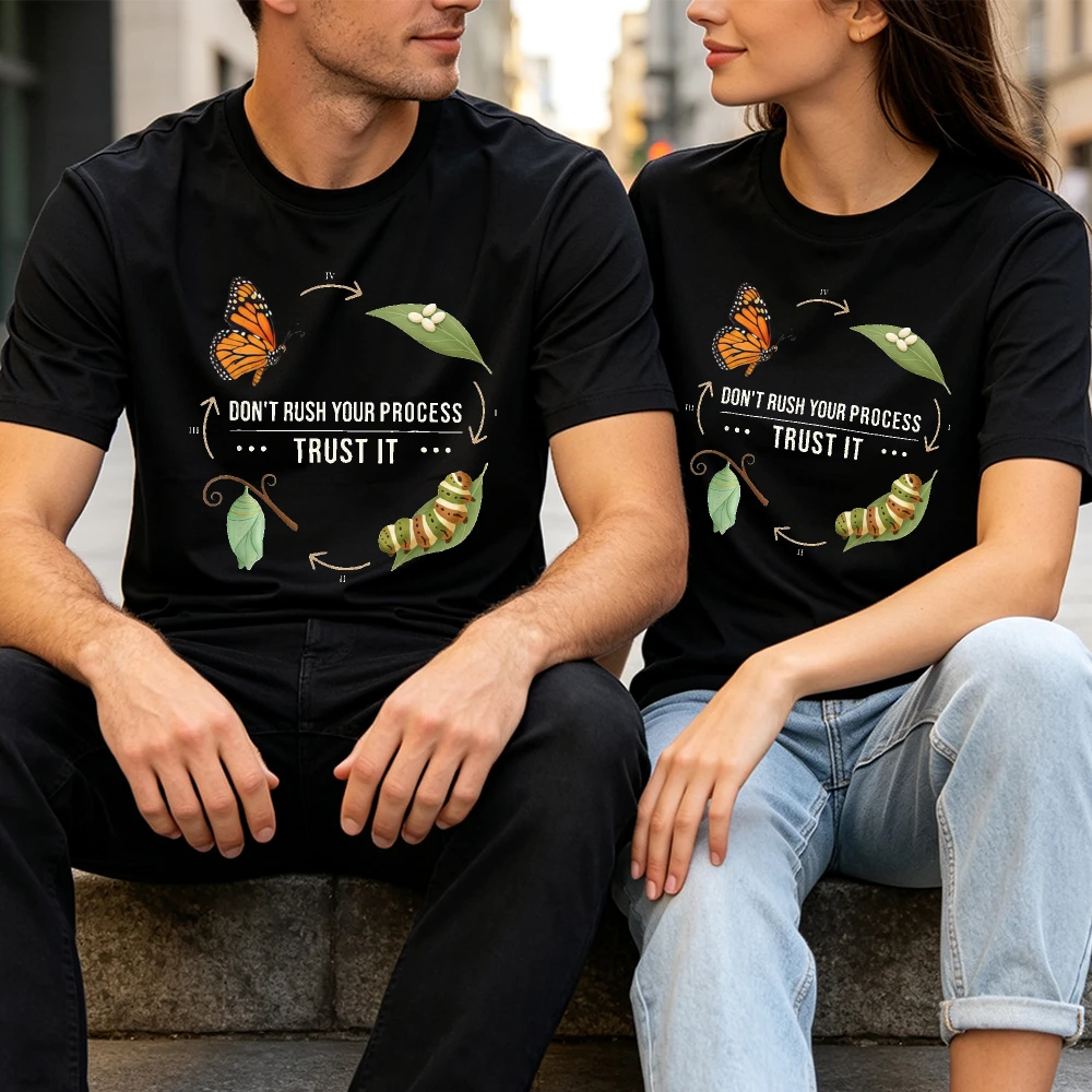 Don't Rush Your Process Trust It Butterfly Metamorphosis Unisex Summer Short Sleeve T Shirt Inspirational Nature Apparel