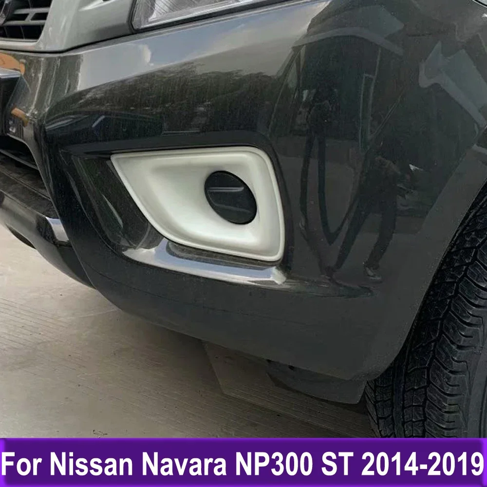 

Car Accessories For Nissan Navara NP300 ST 2014-2019 Front Fog Light Lamp Head foglamp Foglight Trim Cover Sticker Decoration